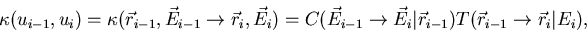 \begin{displaymath}
\kappa(u_{i-1},u_{i}) =
\kappa(\vec{r}_{i-1},\vec{E}_{i-1}\r...
 ...rt\vec{r}_{i-1})T(\vec{r}_{i-1}
\rightarrow\vec{r}_i\vert E_i),\end{displaymath}