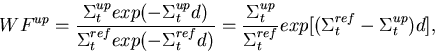 \begin{displaymath}
WF^{up}=\frac{{\Sigma_t^{up}}exp(-\Sigma_t^{up}d)}
{{\Sigma_...
 ...a_t^{up}}{\Sigma_t^{ref}}exp
[(\Sigma_t^{ref}-\Sigma_t^{up})d],\end{displaymath}