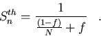 \begin{displaymath}
S_n^{th} = {{1}\over{{(1-f)}\over{N}}+f}\;\;\;.\end{displaymath}