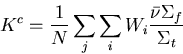 \begin{displaymath}
K^c = \frac {1}{N} \sum\limits _{j} \sum\limits _{i} W_i {{{
 \bar \nu
{\Sigma_f}} \over{ {\Sigma_t}}}}\end{displaymath}